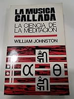 La Musica Callada: La Ciencia De La Meditacion 8428507848 Book Cover