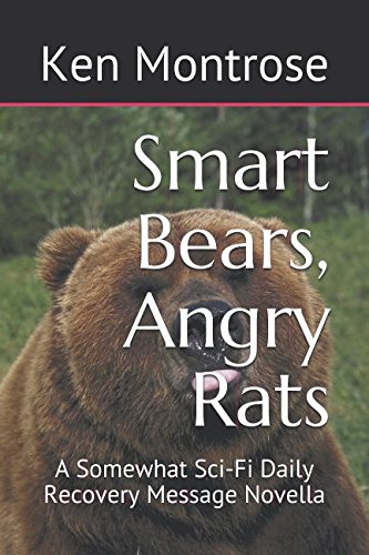 Smart Rats Sci Fi Amazon.com: Smart Bears, Angry Rats: A Somewhat Sci-Fi Daily Recovery ...