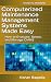 Computerized Maintenance Management Systems Made Easy: How to Evaluate, Select, and Manage CMMS