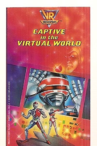 Captive in the Virtual World (Saban's V.R. Troopers)