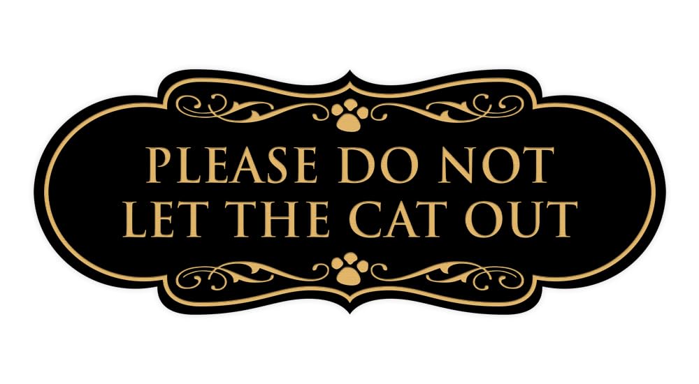 Designer Paws, Please Do Not Let the Cat Out Sign (Black Gold) - Large 2 Pack