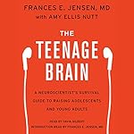 Cover of The Teenage Brain