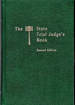 Hardcover The State Trial Judge's Book Second Edition Book