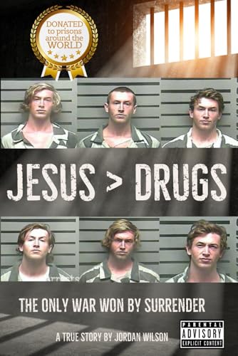 Jesus > Drugs: The Only War Won By Surrender