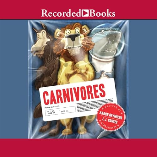Carnivores Audiolibro Por Aaron Reynolds, Dan Santant - Illustrator arte de portada