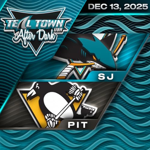 San Jose Sharks @ Pittsburgh Penguins - 12/13/2025 - Teal Town USA After Dark (Postgame)