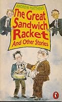 The Great Sandwich Racket and Other Stories 0140349006 Book Cover