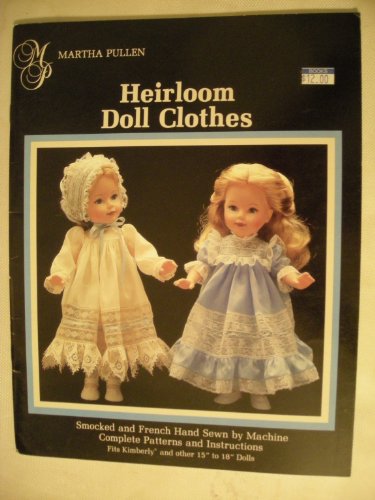 Heirloom Doll Clothes B001MQP678 Book Cover