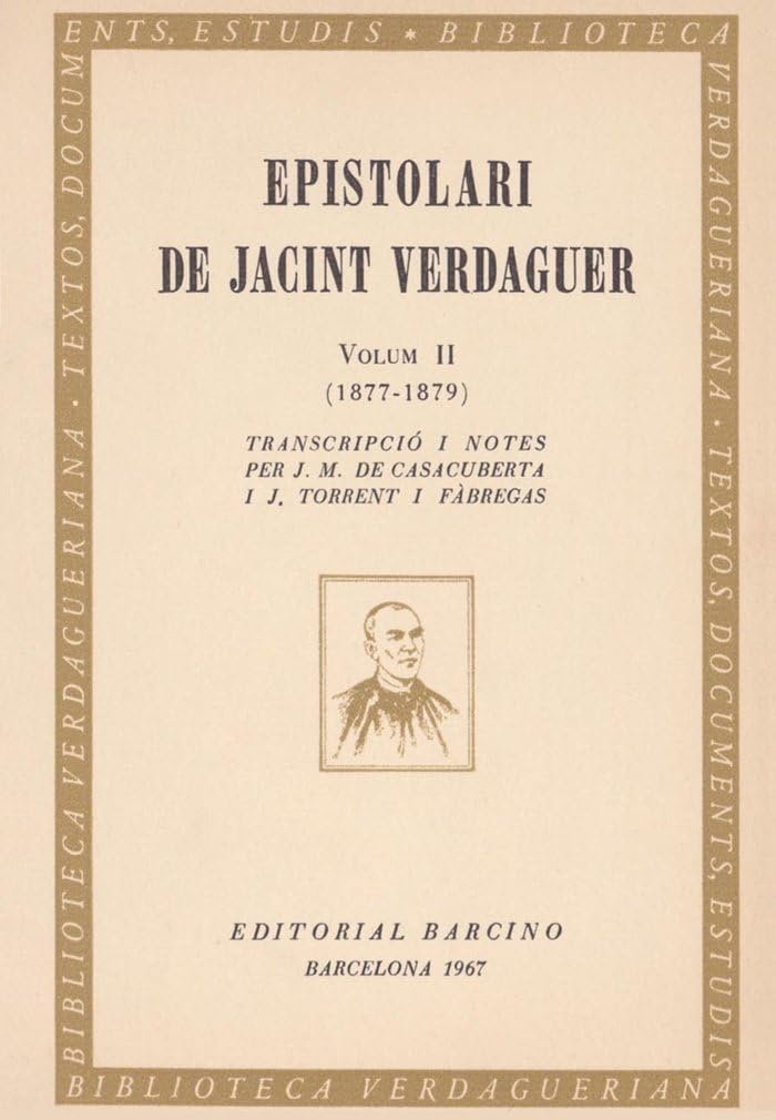 Epistolari de Jacint Verdaguer. (T.2)