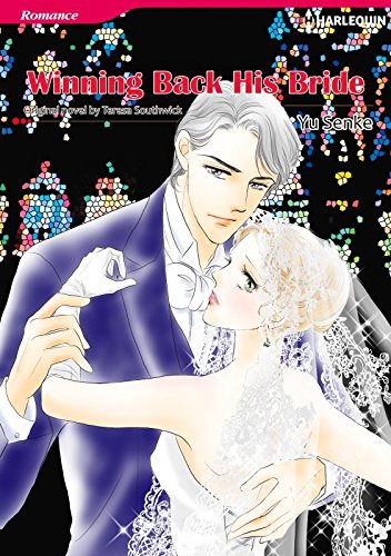 Winning Back His Bride: Harlequin comics (English