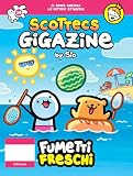 SCOTTECS GIGAZINE 26. FUMETTI FRESCHI: Vol. 26