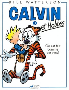 Paperback Calvin et Hobbes tome 3 On est fait comme des rats (03) [French] Book