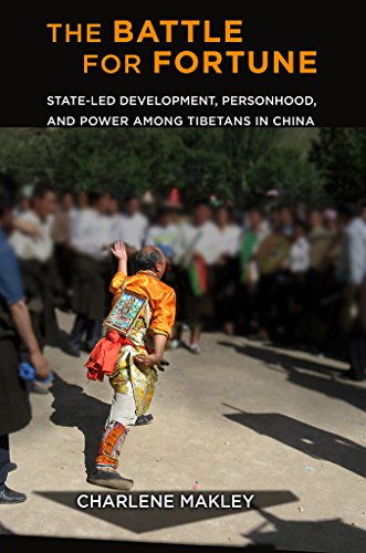 The Battle for Fortune: State-Led Development, Personhood, and Power among Tibetans in China (Studies of the Weatherhead East Asian Institute, Columbia University)