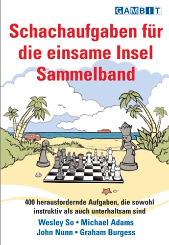 Schachaufgaben fur die einsame Insel Sammelband