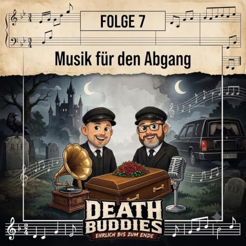 Death Buddies &ndash; Folge 7: Musik f&uuml;r den Abgang