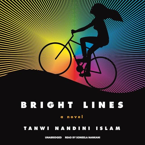 Audiobook: Bright Lines by Tanwi Nandini Islam episode artwork