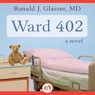 Ward 402 Audiolibro Por Ronald J. Glasser arte de portada