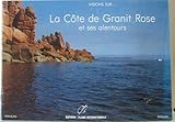  Visions sur. La côte de granit rose et ses alentours (english version)