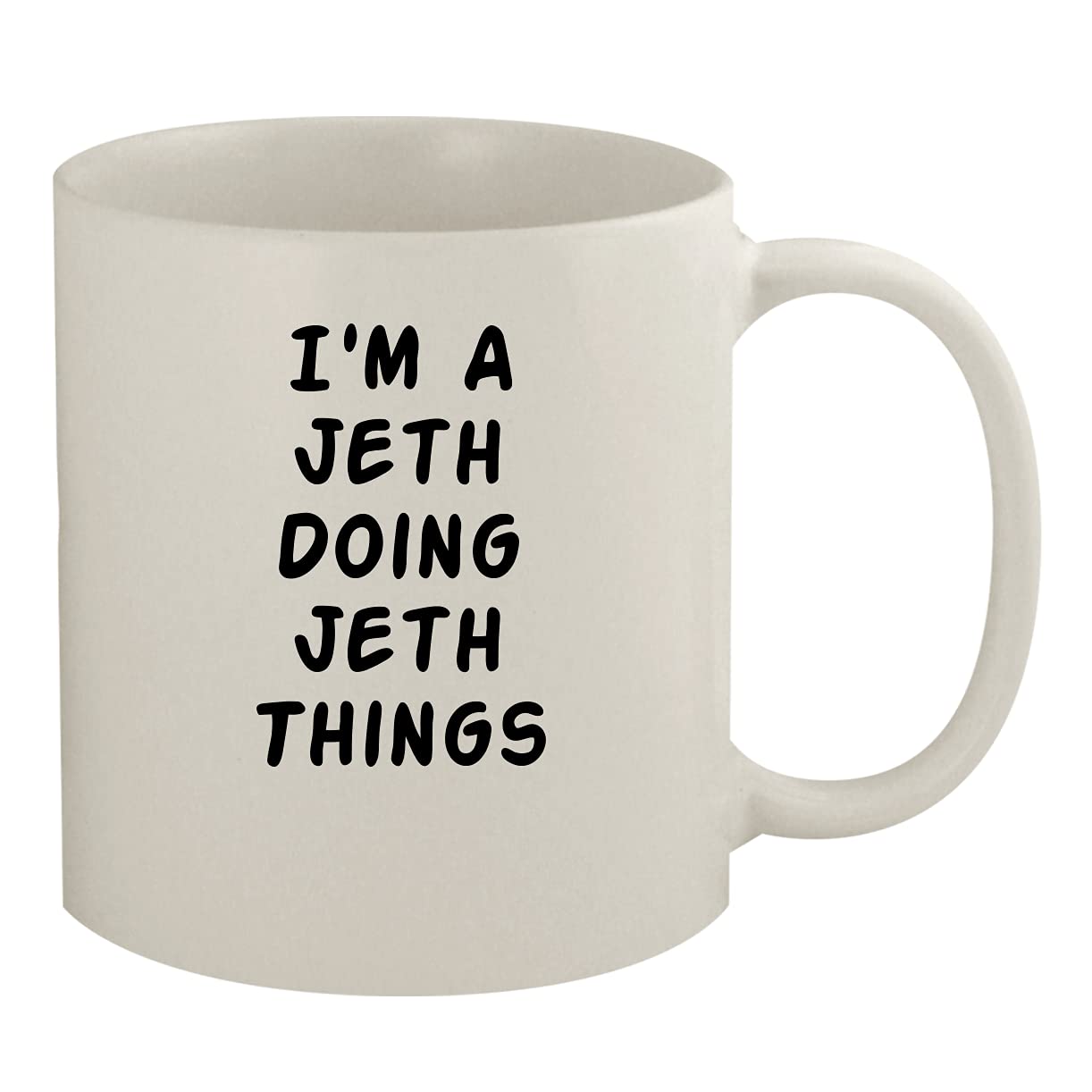 Molandra Products I'm A Jeth Doing Jeth Things - 11oz Ceramic White Coffee Mug, White