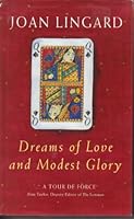 Dreams of Love and Modest Glory 185619745X Book Cover