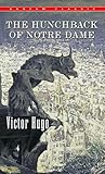 The Hunchback of Notre Dame (Bantam Classics)