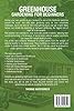 Greenhouse Gardening for Beginners: An Extensive Guide Including a Step by Step Process to Build your Greenhouse System and Grow Healthy Vegetables, ... and Herbs (Greenhouse Hydroponics Aquaponics) #1