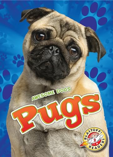 Pugs (Awesome Dogs)