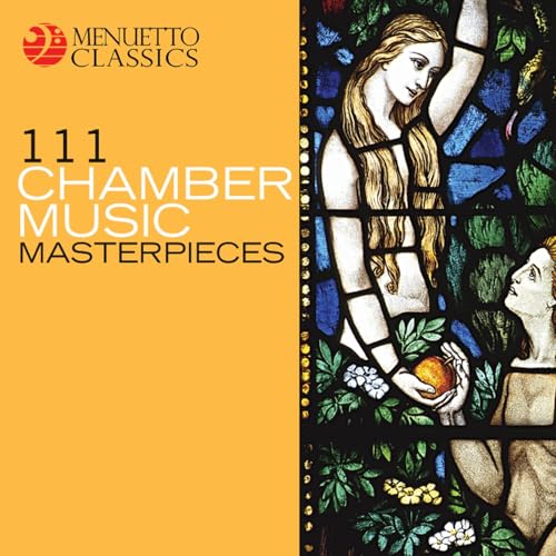 Play 111 Chamber Music Masterpieces by VARIOUS ARTISTS on Amazon Music