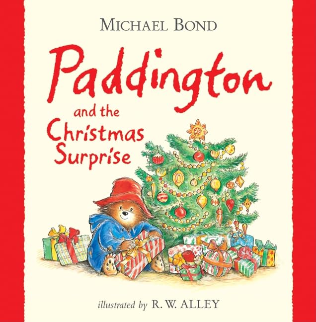 Paddington and the Christmas Surprise: Great for Holiday and Christmas Reading or Gifting