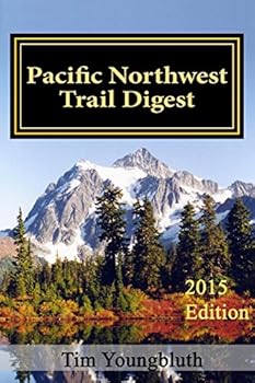 Paperback Pacific Northwest Trail Digest - 2015 Edition: Trail Tips and Navigation Notes Book