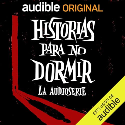 Escucha Historias para no dormir: La audioserie ¡¡GRATIS!!