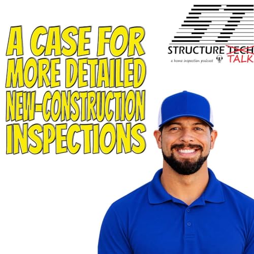 A case for more detailed new-construction inspections (with Dillon Winiecki)