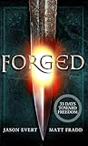 Forged: 33 Days Toward Freedom