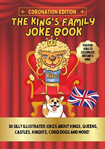 The King's Family Joke Book Coronation Fun for Kids to Celebrate ...