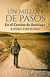 Un millón de pasos: En el Camino de Santiago
