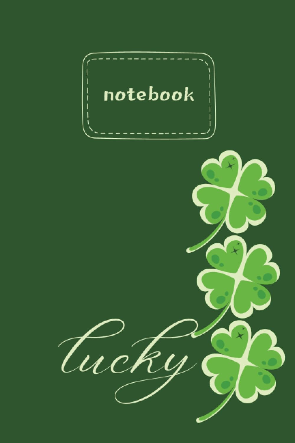 Lucky Leaf: Four-Leaf Clover Notebook