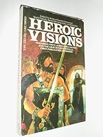 Heroic Visions 0441328210 Book Cover