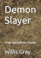 Demon Slayer: Snake Spirit Meets Trouble B0F63QYFMN Book Cover