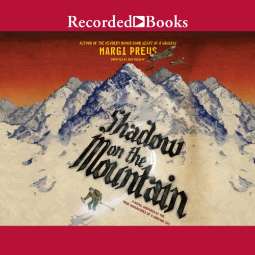 Shadow on the Mountain (Authored by Margi Preus)