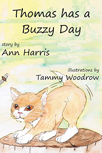 Thomas has a Buzzy Day (The Adventures of Thomas the Kitten)