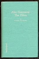Alec Guinness: The Films 0899502059 Book Cover