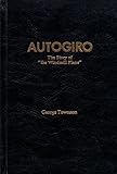  Autogiro: The Story of \