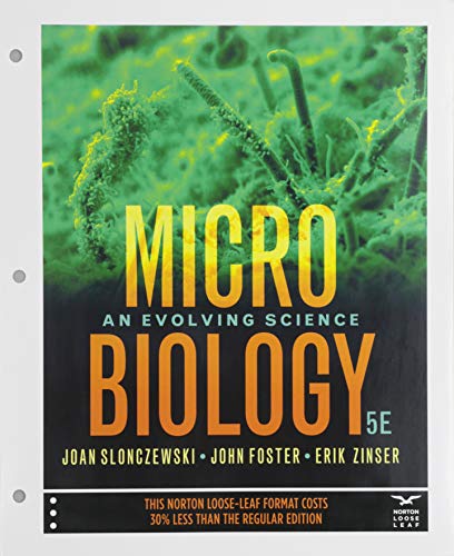 Microbiology: An Evolving Science 0393420019 Book Cover
