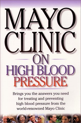 Mayo Clinic on High Blood Pressure: Sheps, Sheldon G.