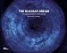 The Nuclear Dream: The Hidden World&nbsp;of Atomic Energy