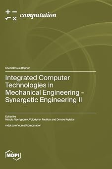 Integrated Computer Technologies in Mechanical Engineering - Synergetic Engineering II