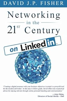 Paperback Networking in the 21st Century...On LinkedIn: Why Your Network Sucks and What to Do About It Book