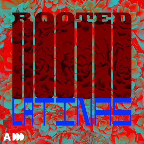 『Rooted Latinas』のカバーアート