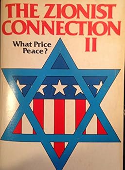 Paperback Zionist Connection II: What Price Peace? Book