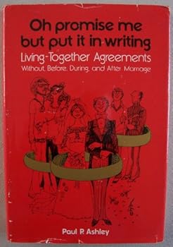 Oh Promise Me But Put It in Writing